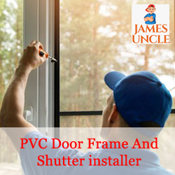 PVC Door Frame And Shutter installer Mr. Rajesh Khan in Arandi
